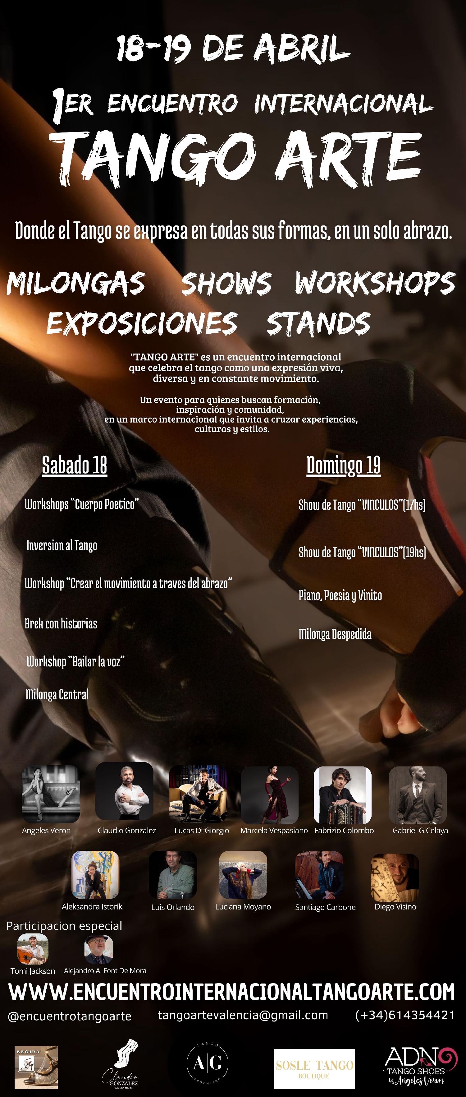 Encuentro internacional TANGO ARTE Donde el Tango se expresa en todas sus formas, en un solo abrazo.